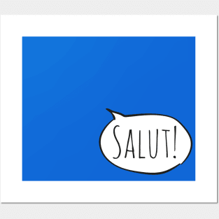 Cheerful SALUT! with white speech bubble on blue (Français / French) Posters and Art